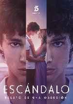 miniatura escandalo-relato-de-una-obsesion-v2-por-chechelin cover carteles