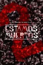 miniatura estamos-muertos-2-por-mrandrewpalace cover carteles