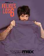 miniatura felices-los-6-v6-por-mrandrewpalace cover carteles