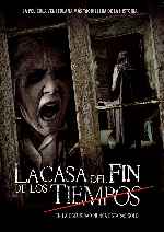 miniatura la-casa-del-fin-de-los-tiempos-v7-por-chechelin cover carteles
