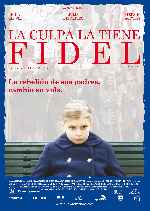 miniatura la-culpa-la-tiene-fidel-por-mrandrewpalace cover carteles