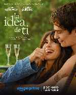miniatura la-idea-de-ti-por-mrandrewpalace cover carteles