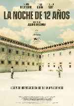 miniatura la-noche-de-12-anos-v3-por-b-odo cover carteles