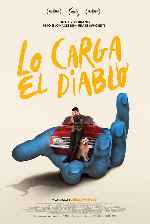 miniatura lo-carga-el-diablo-por-chechelin cover carteles