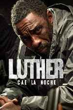 miniatura luther-cae-la-noche-v2-por-frankensteinjr cover carteles