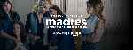 miniatura madres-2021-v2-por-mrandrewpalace cover carteles