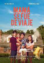 miniatura mama-se-fue-de-viaje-2017-v2-por-mrandrewpalace cover carteles