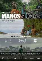 miniatura manos-sucias-2014-por-mrandrewpalace cover carteles