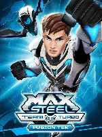 miniatura max-steel-team-turbo-fusion-tek-por-mrandrewpalace cover carteles