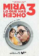 miniatura mira-lo-que-has-hecho-3-v2-por-chechelin cover carteles