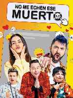 miniatura no-me-echen-ese-muerto-por-mrandrewpalace cover carteles