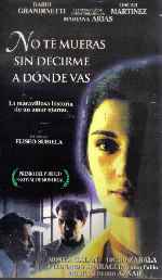miniatura no-te-mueras-sin-decirme-a-donde-vas-por-melegar cover carteles