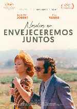 miniatura nosotros-no-envejeceremos-juntos-por-chechelin cover carteles