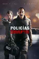 miniatura policias-corruptos-2016-the-trust-v2-por-mrandrewpalace cover carteles