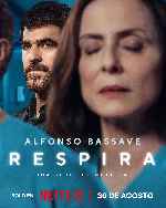 miniatura respira-2024-temporada-01-v07-por-chechelin cover carteles