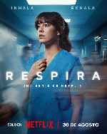 miniatura respira-2024-temporada-01-v09-por-chechelin cover carteles