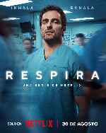 miniatura respira-2024-temporada-01-v10-por-chechelin cover carteles