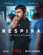 miniatura respira-2024-temporada-01-v11-por-chechelin cover carteles