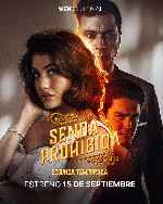 miniatura senda-prohibida-2022-temporada-2-por-mrandrewpalace cover carteles