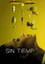 miniatura sin-tiempo-2023-v2-por-mrandrewpalace cover carteles