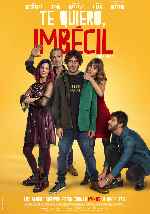miniatura te-quiero-imbecil-por-chechelin cover carteles