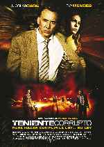 miniatura teniente-corrupto-2009-por-sergio91 cover carteles