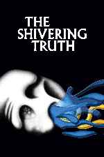 miniatura the-shivering-truth-por-frankensteinjr cover carteles