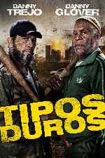 miniatura tipos-duros-2014-por-mrandrewpalace cover carteles