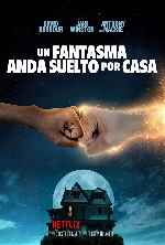 miniatura un-fantasma-anda-suelto-por-casa-2023-por-drivepellicules cover carteles