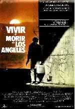 miniatura vivir-y-morir-en-los-angeles-por-sergio91 cover carteles