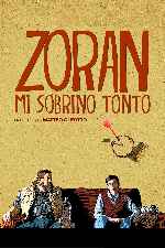 miniatura zoran-mi-sobrino-tonto-v2-por-melegar cover carteles