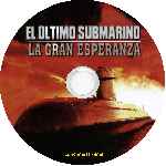 miniatura el-ultimo-submarino-la-gran-esperanza-custom-por-hr1963 cover cd