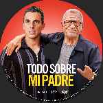 miniatura todo-sobre-mi-padre-2023-custom-por-sorete22 cover cd
