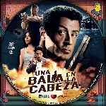 miniatura una-bala-en-la-cabeza-2013-custom-v2-por-directorskiner cover cd