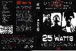 miniatura 25-watts-custom-por-elgabinetedeldrcalig cover dvd