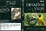 miniatura bbc-desafios-de-la-vida-la-vida-a-prueba-los-arquitectos-de-la-naturaleza-por-variosub-rj cover dvd