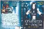 miniatura criaturas-de-la-noche-2001-region-4-por-juanf2121 cover dvd