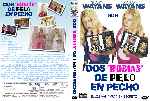 miniatura dos-rubias-de-pelo-en-pecho-custom-por-pakorreleky cover dvd