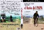 miniatura el-bano-del-papa-custom-v2-por-lrplazas cover dvd