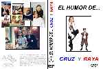 miniatura el-humor-de-cruz-y-raya-custom-por-tiroloco cover dvd