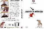 miniatura joder-a-mexico-por-mbazanr cover dvd
