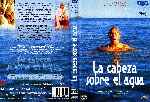 miniatura la-cabeza-sobre-el-agua-coleccion-autor-por-evpterreta cover dvd
