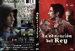 miniatura la-educacion-del-rey-custom-por-albertolancha cover dvd