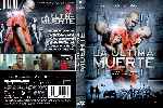 miniatura la-ultima-muerte-custom-por-elfantasmax cover dvd