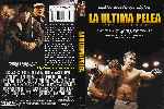 miniatura la-ultima-pelea-custom-v2-por-dvdorama cover dvd