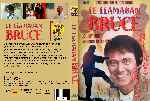 miniatura le-llamaban-bruce-custom-por-pmc07 cover dvd