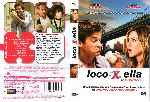 miniatura loco-por-ella-2010-region-1-4-por-yucateko26 cover dvd