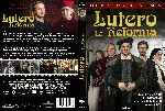 miniatura lutero-la-reforma-custom-por-lolocapri cover dvd