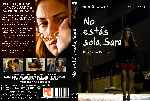 miniatura no-estas-sola-sara-custom-por-lolocapri cover dvd