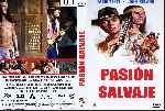 miniatura pasion-salvaje-1974-custom-por-jonander1 cover dvd